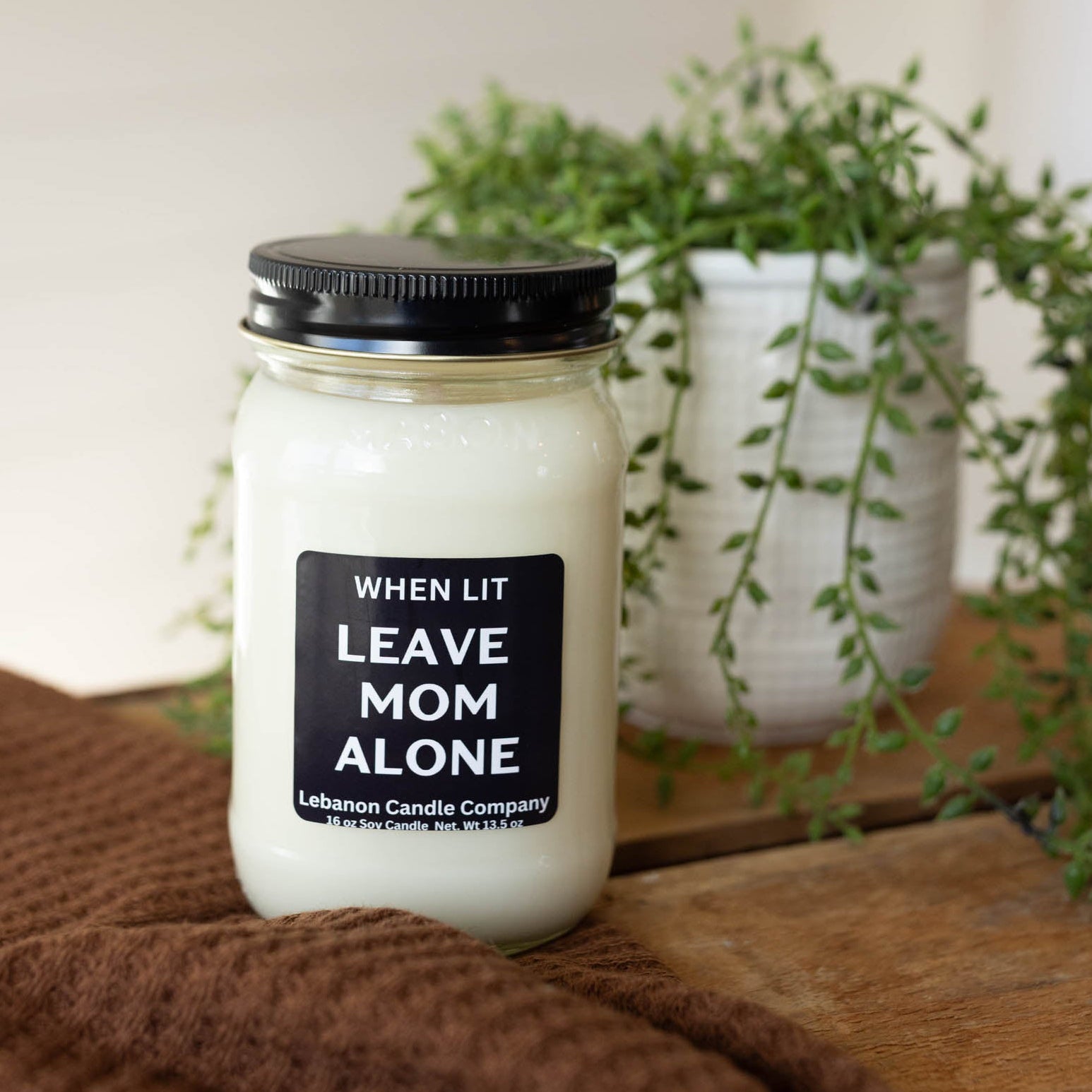 When This Is Lit Leave Mom Alone Funny Candle