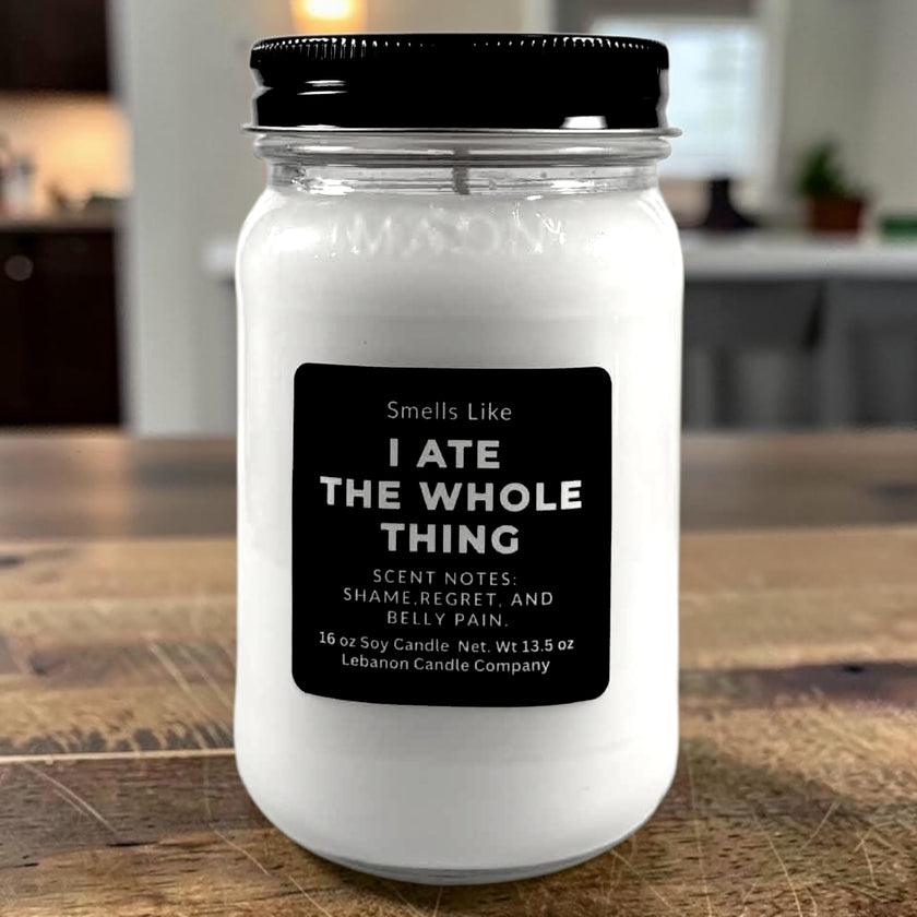 I Ate The Whole Thing Funny Candle
