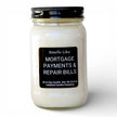 Smells Like Mortgage Payments & Repair Bills Funny Candle