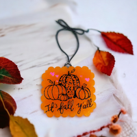 It's Fall Y'all Freshie