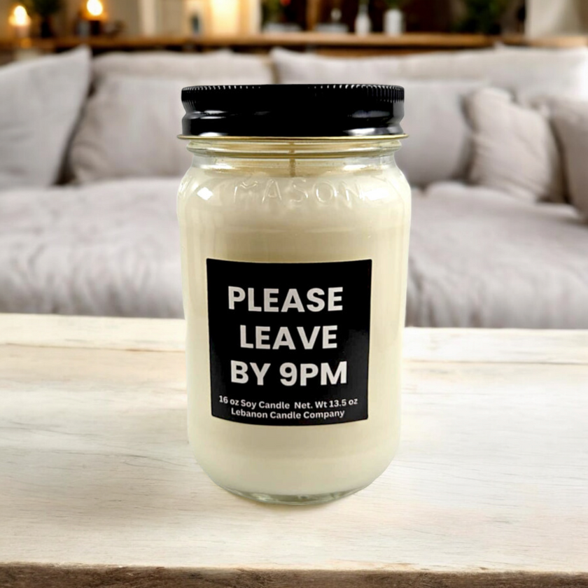 Funny Please Leave By 9pm Candle