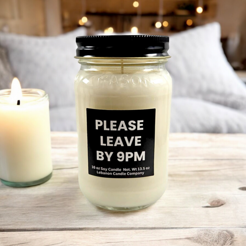 Funny Please Leave By 9pm Candle