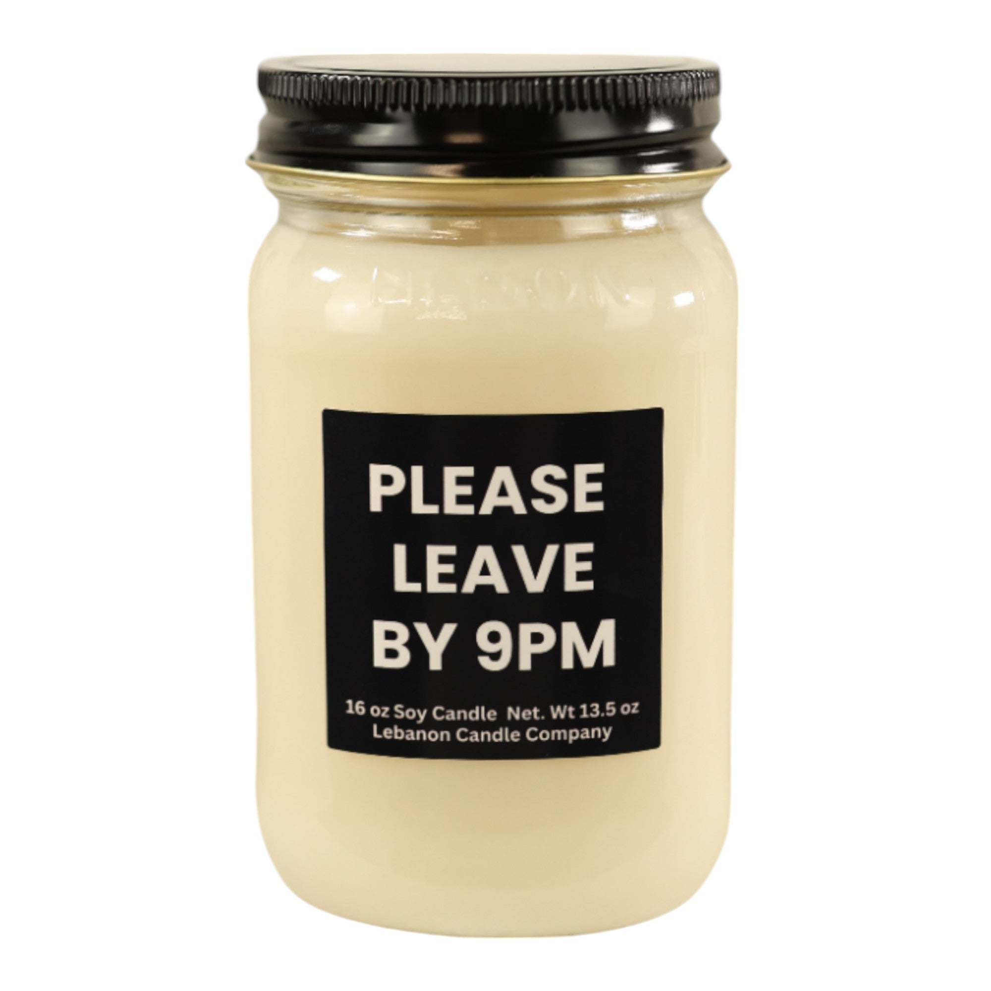 Funny Please Leave By 9pm Candle