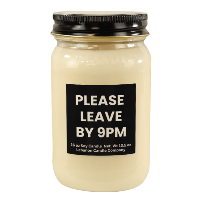 Funny Please Leave By 9pm Candle