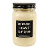 Funny Please Leave By 9pm Candle