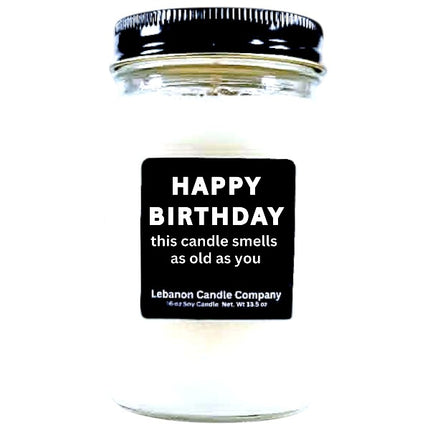 Happy Birthday - This Candle Smells As Old As You