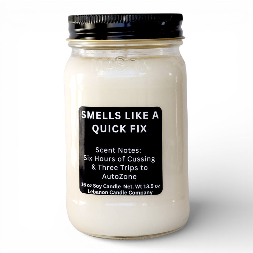 Smells Like A Quick Fix Funny Candle