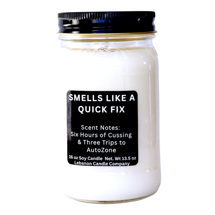 Smells Like A Quick Fix Funny Candle