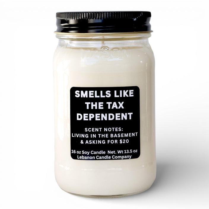 Smells Like The Tax Dependent Funny Candle