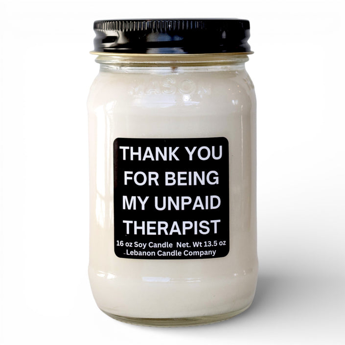 Thank You For Being My Unpaid Therapist Funny Candle