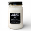 Who Left The Lights On Funny Candle