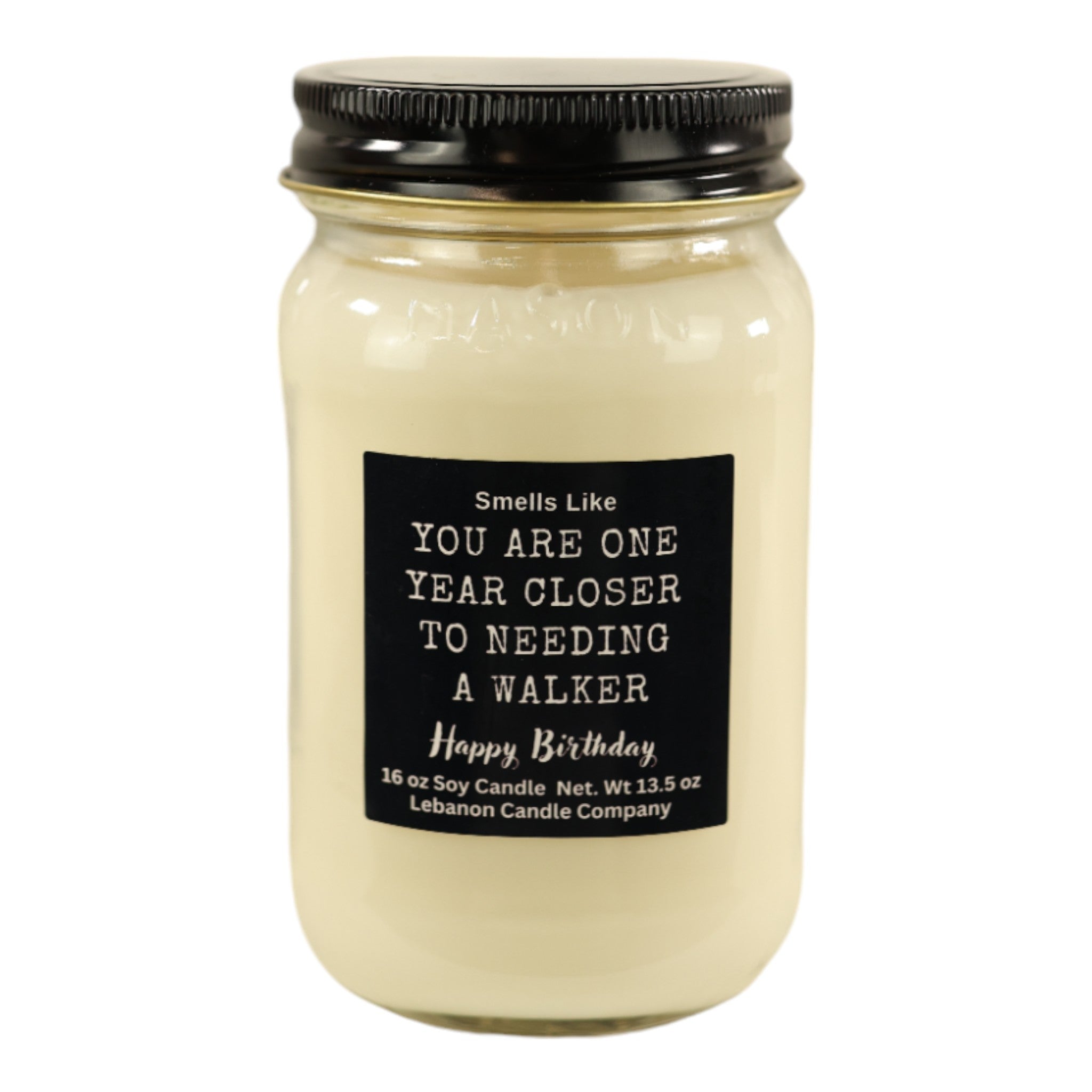 Funny Birthday Need A Walker Candle