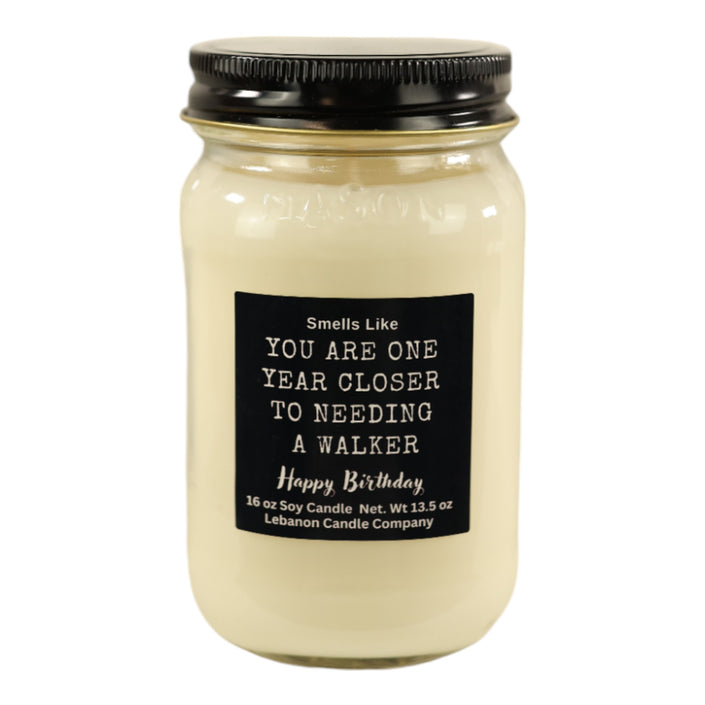Funny Birthday Need A Walker Candle