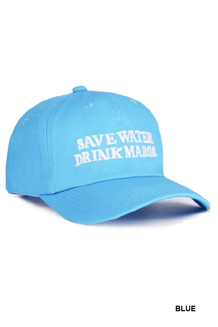 Save Water Drink Margs Embroidered Baseball Cap