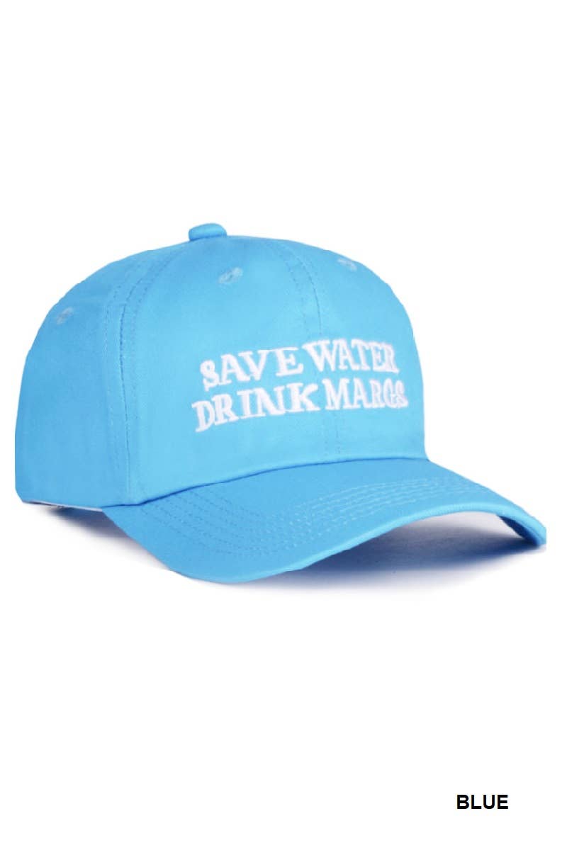Save Water Drink Margs Embroidered Baseball Cap