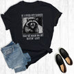 If I Ever Get Rabies You're High on My Bitin List Tee