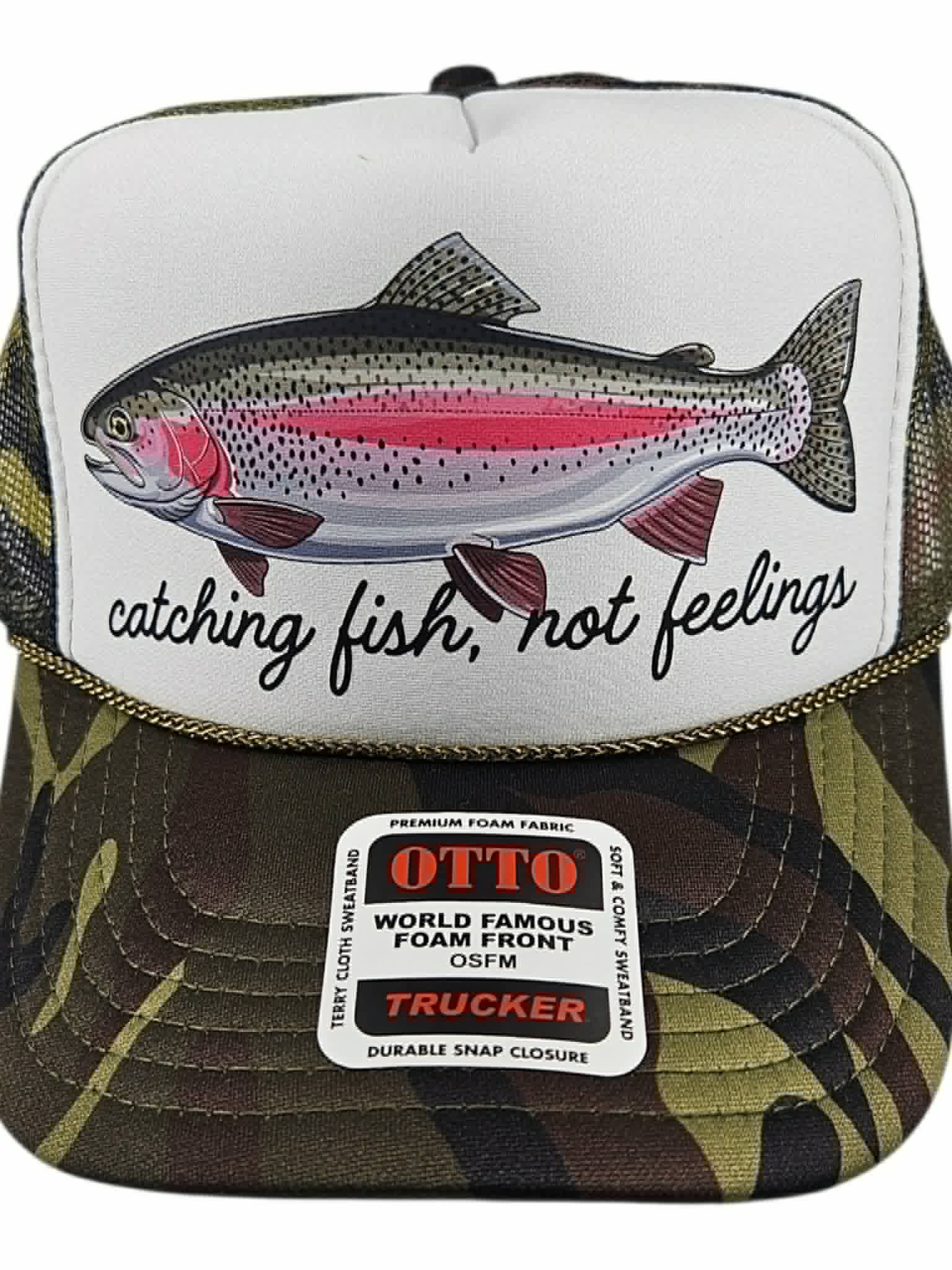 Catching Fish, Not Feelings Camo Hat