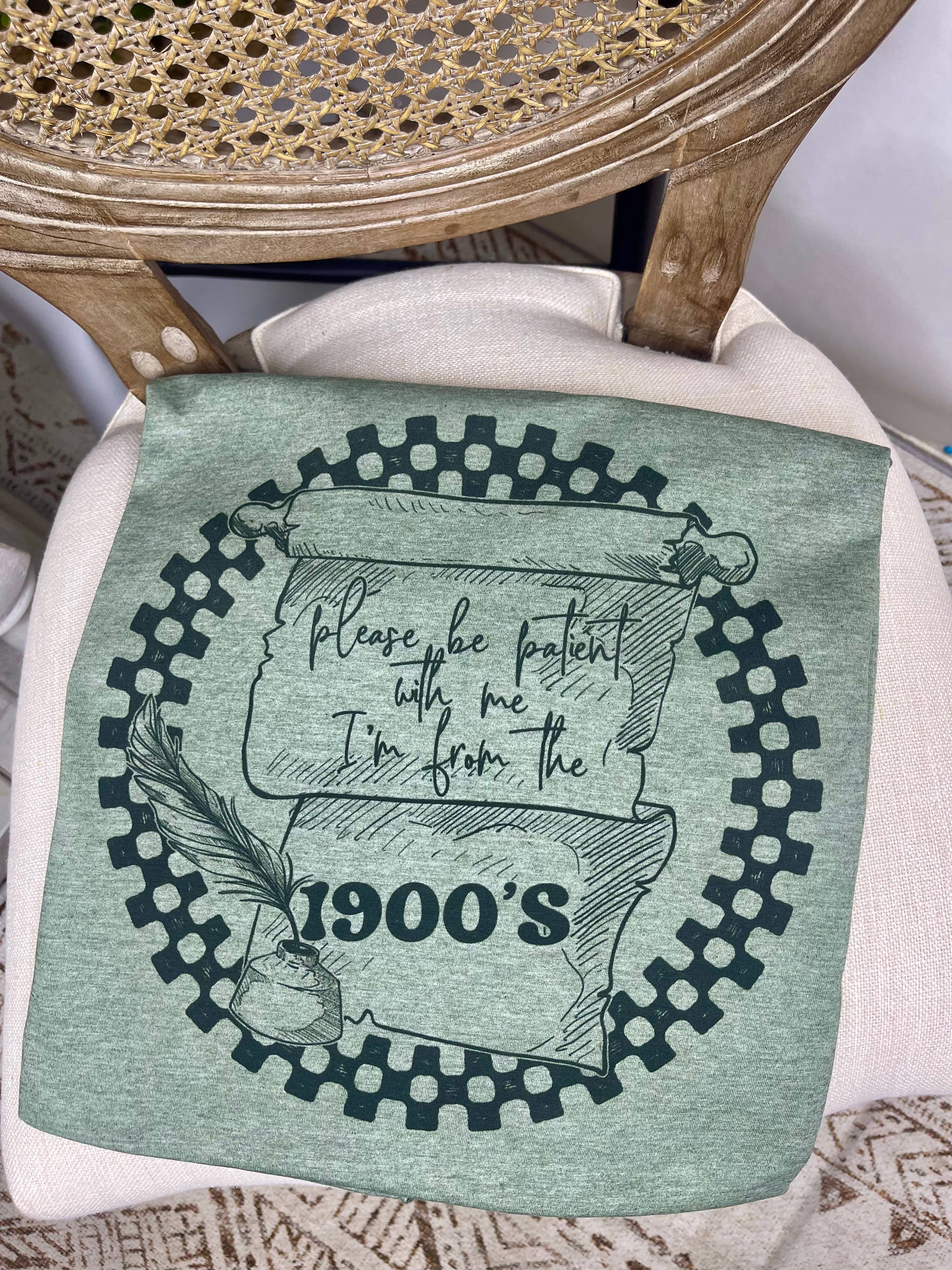 I'm From the 1900s Tee