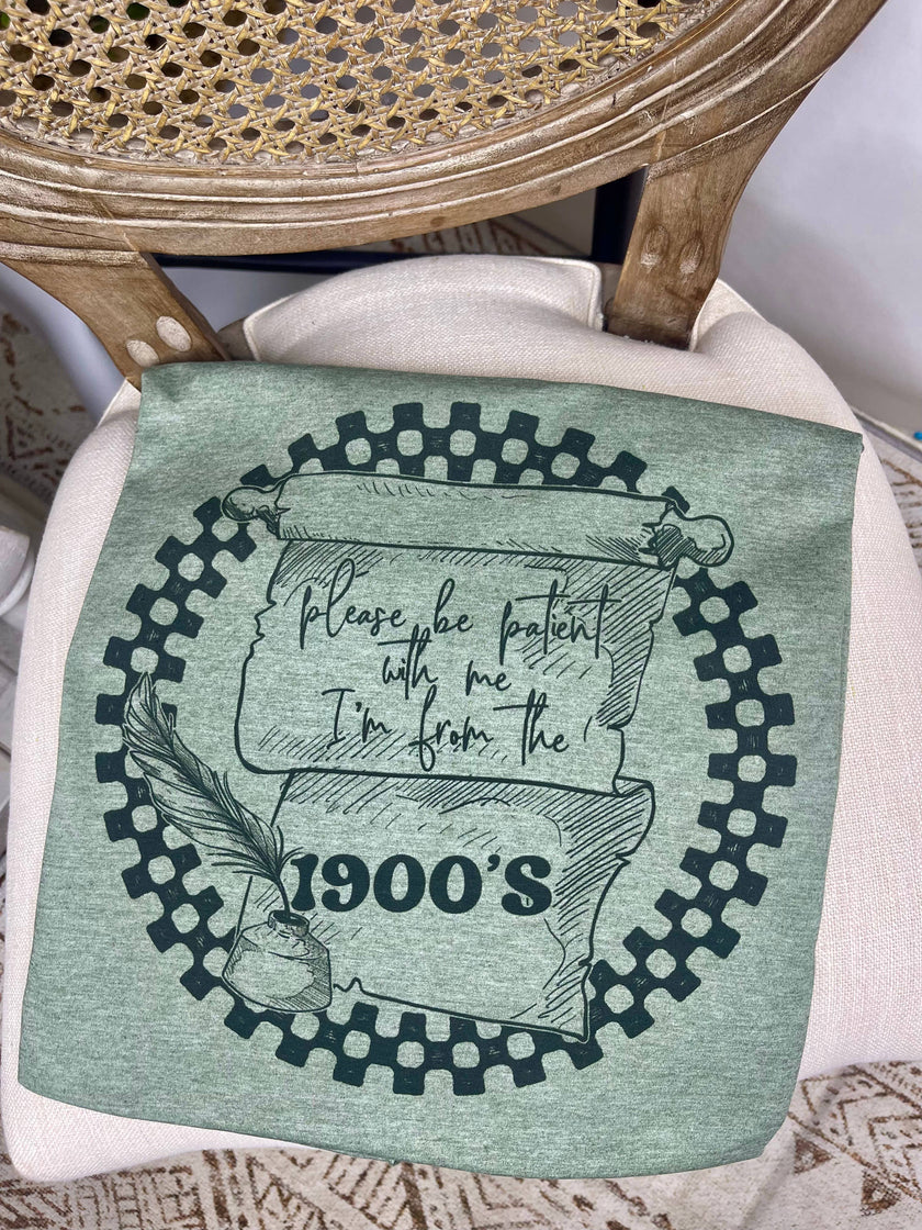 I'm From the 1900s Tee