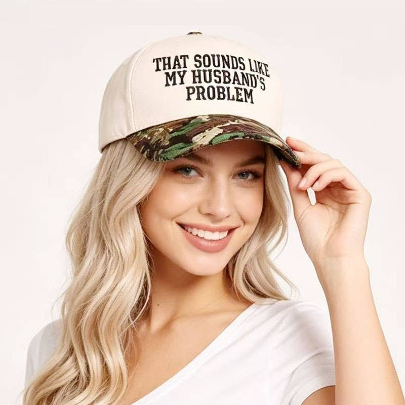 That Sounds Like My Husband's Problem Two-Tone Cotton Hat