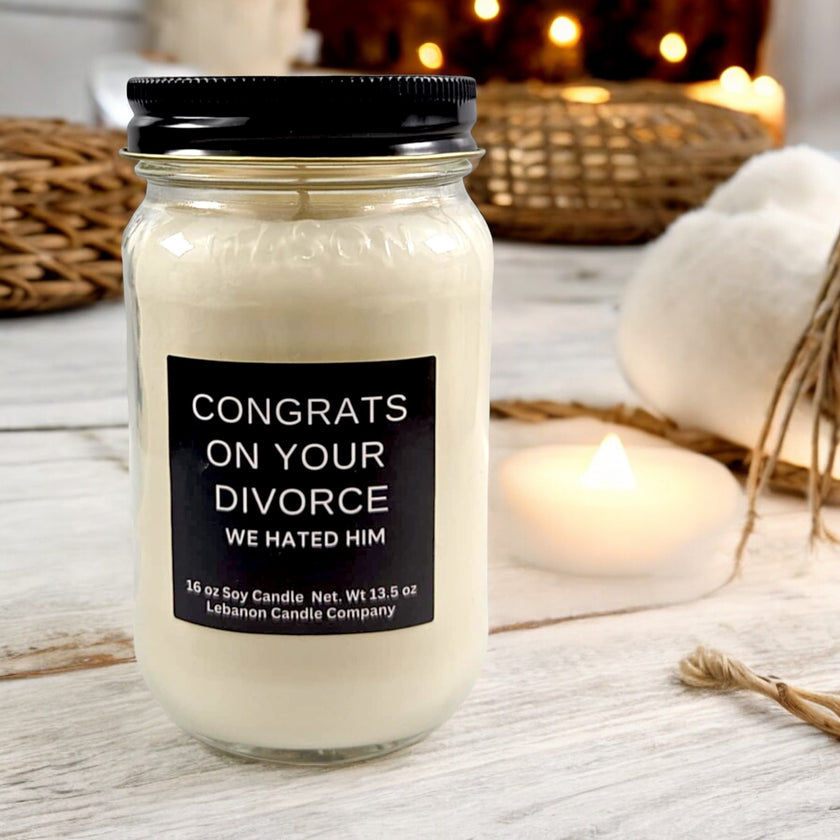 Funny Divorce We Hated Him Candle