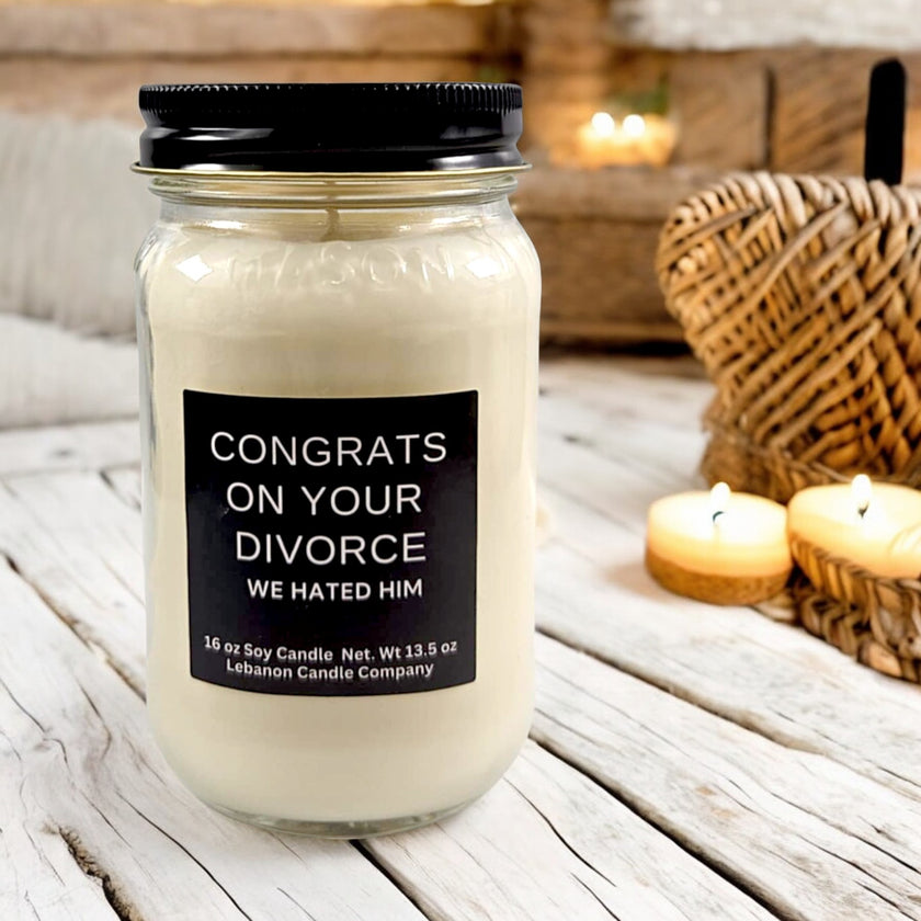 Funny Divorce We Hated Him Candle