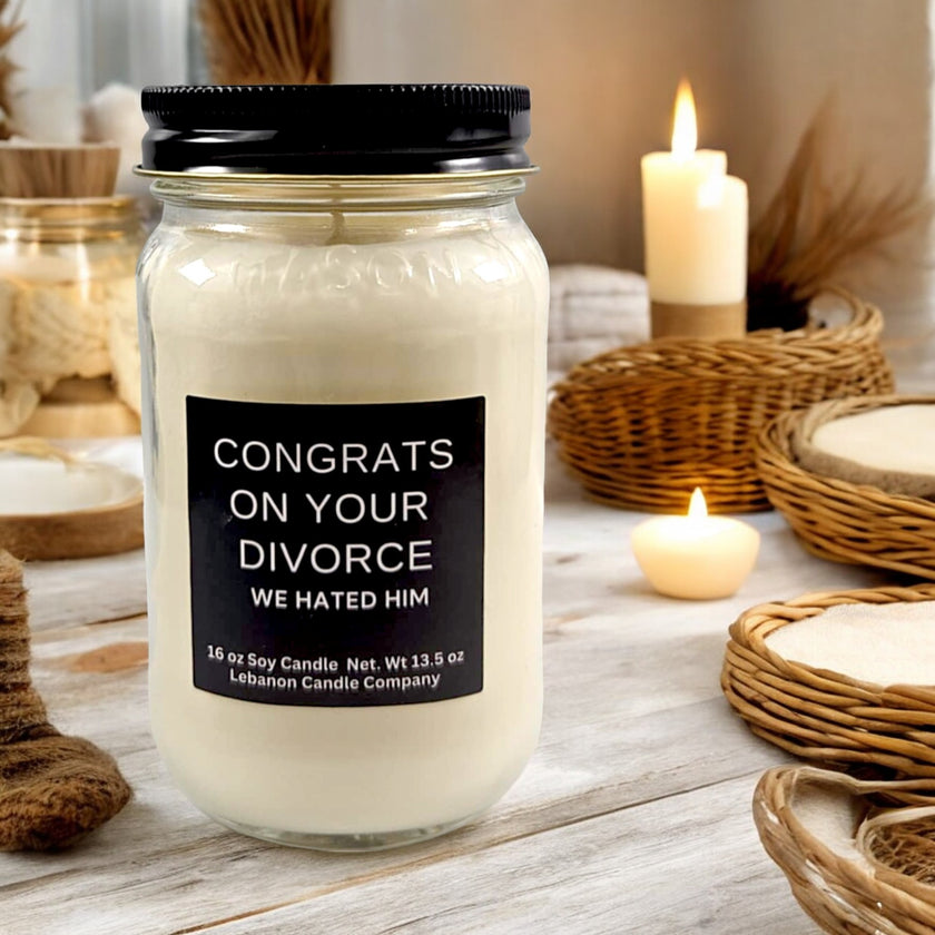 Funny Divorce We Hated Him Candle