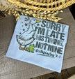 Sorry I’m Late His Timing Tee