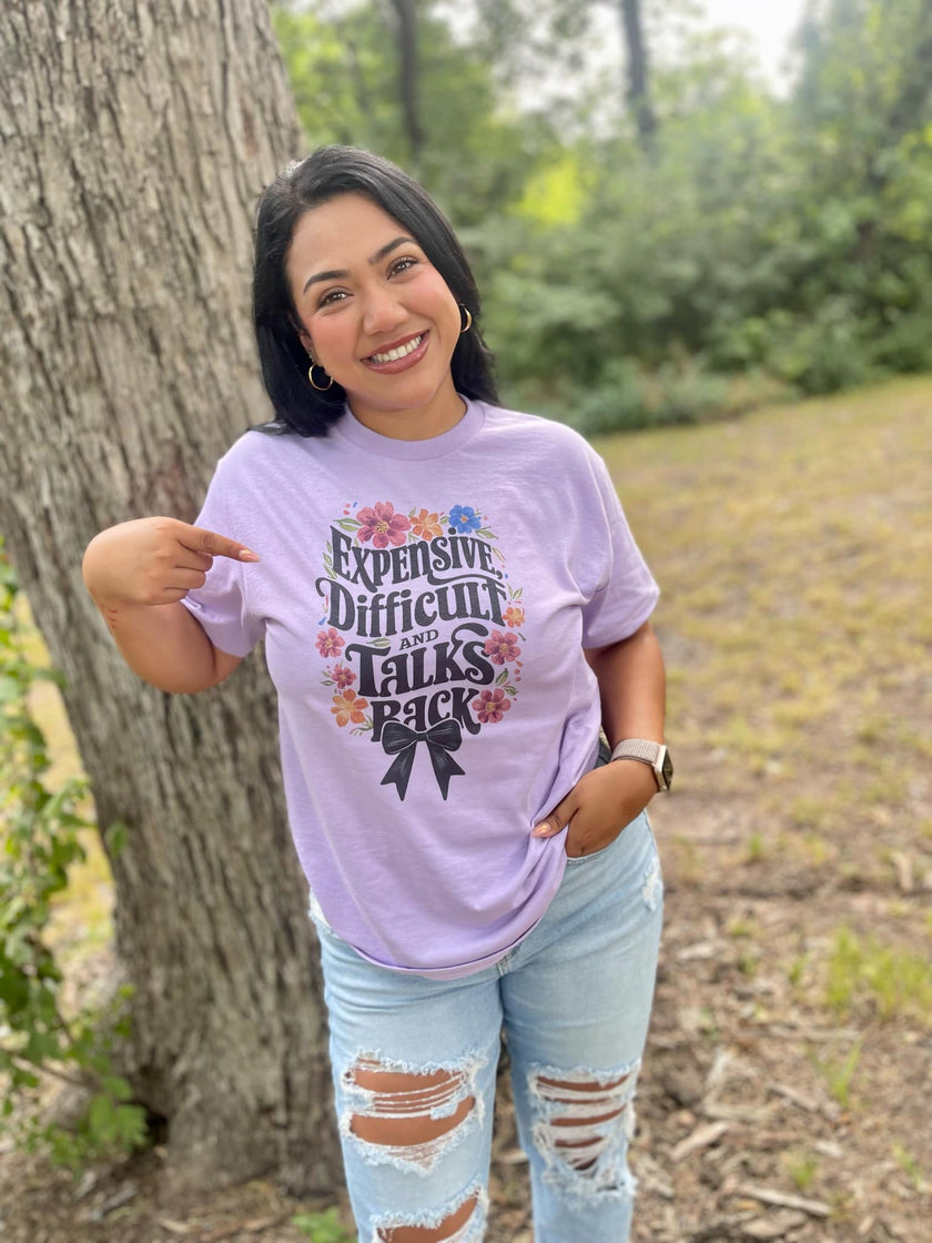 Expensive Difficult and Talks Back Tee