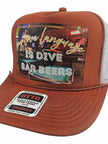 Dive Bar Beers Trucker Hat (NO CHAIN)