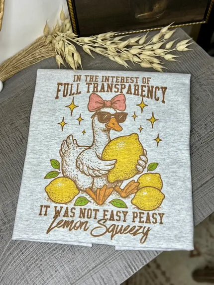 It Was Not Easy Peasy Lemon Squeezy Graphic Tee