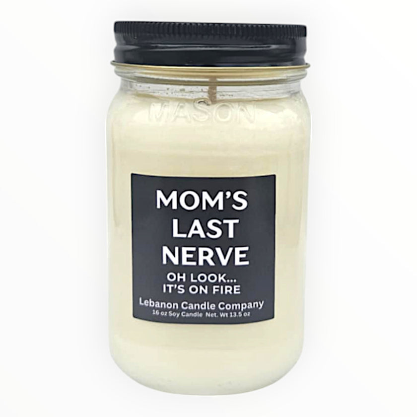 Funny Moms Last Nerve Candle