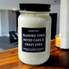 Funny Crazy Exes Candle