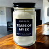 Funny Tears Of My Ex Candle