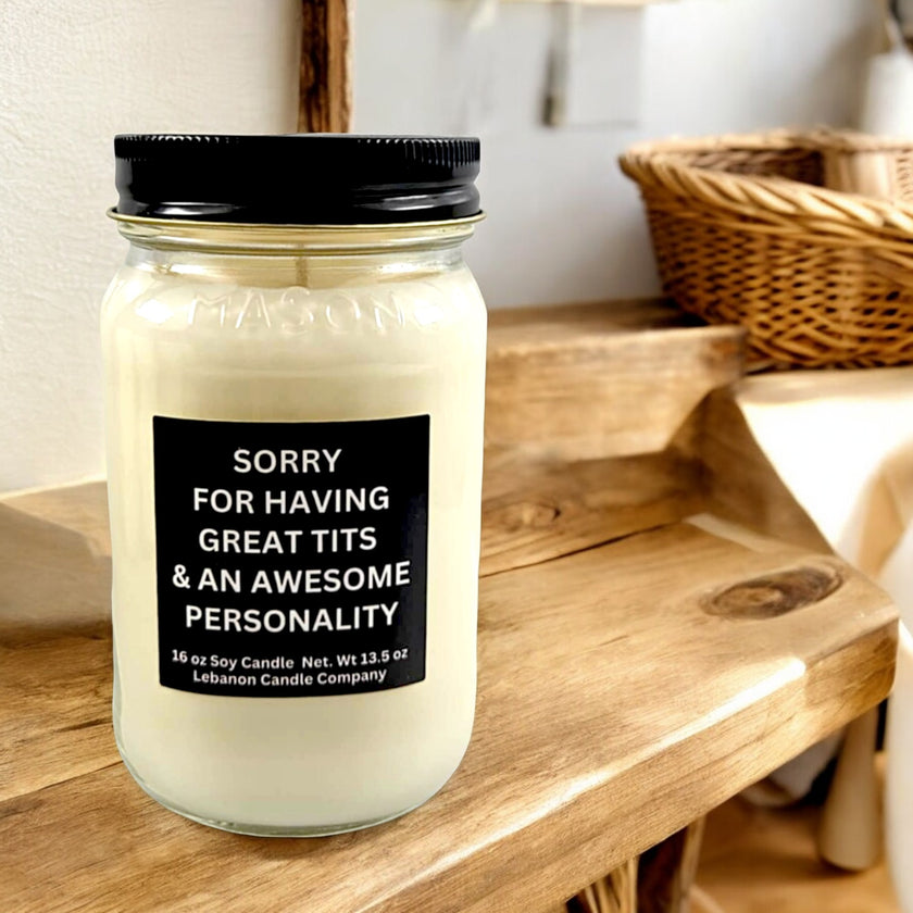 Funny Sorry For Having Great Tits Candle