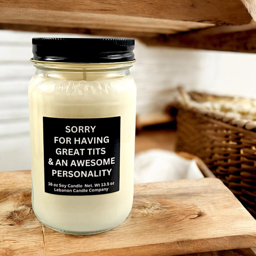 Funny Sorry For Having Great Tits Candle