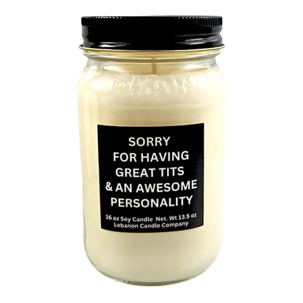 Funny Sorry For Having Great Tits Candle