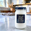 Is This Candle Lit Or Is It Just a Hot Flash Funny Candle